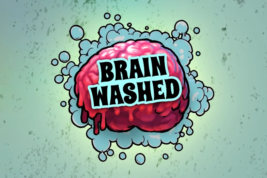 Brainwashed