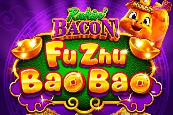 Rakin' Bacon Fu Zhu Bao Bao